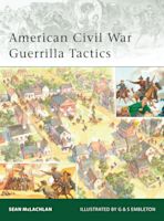 American Civil War Guerrilla Tactics cover