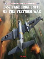 B-57 Canberra Units of the Vietnam War cover