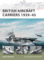 British Aircraft Carriers 1939–45 cover