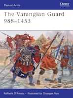 The Varangian Guard 988–1453 cover