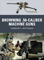 Browning .50-caliber Machine Guns cover