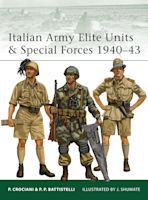 Italian Army Elite Units & Special Forces 1940–43 cover