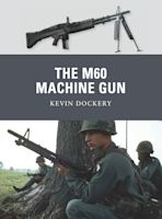 The M60 Machine Gun cover