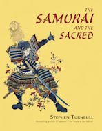 The Samurai and the Sacred cover