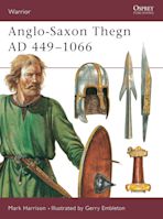 Anglo-Saxon Thegn AD 449–1066 cover