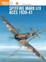 Spitfire Mark I/II Aces 1939–41 cover