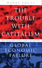 The Trouble with Capitalism cover