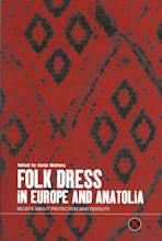 Folk Dress in Europe and Anatolia cover