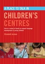 A Place to Talk in Children's Centres cover