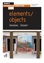 Basics Interior Architecture 04: Elements / Objects cover