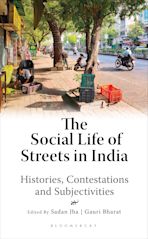 The Social Life of Streets in India cover