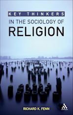 Key Thinkers in the Sociology of Religion cover