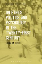 On Ethics, Politics and Psychology in the Twenty-First Century cover