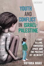 Youth and Conflict in Israel-Palestine cover