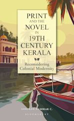 Print and the Novel in 19th Century Kerala cover