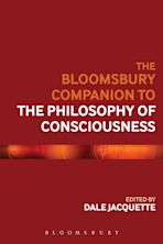 The Bloomsbury Companion to the Philosophy of Consciousness cover