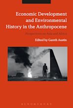 Economic Development and Environmental History in the Anthropocene cover