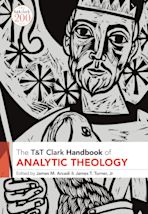 T&T Clark Handbook of Analytic Theology cover