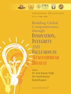 Building Global Competitiveness through Innovation, Integrity and Inclusion in Atmanirbhar Bharat cover