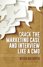 Crack the Marketing Case and Interview Like A CMO cover