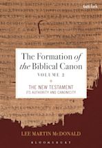 The Formation of the Biblical Canon: Volume 2 cover
