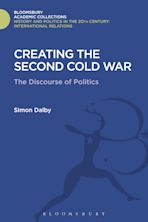 Creating the Second Cold War cover