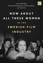Now About All These Women in the Swedish Film Industry cover