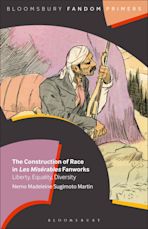 The Construction of Race in Les Misérables Fanworks cover