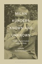 Milan Kundera Known and Unknown cover