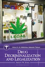 Drug Decriminalization and Legalization cover