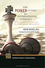 The Power of Will in International Conflict cover