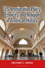 U.S. Immigration Policy, Ethnicity, and Religion in American History cover