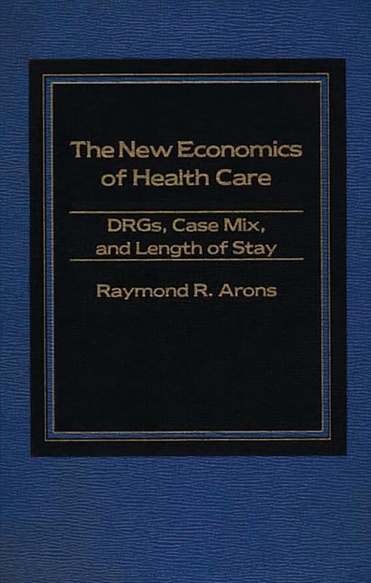 The New Economics of Health Care cover