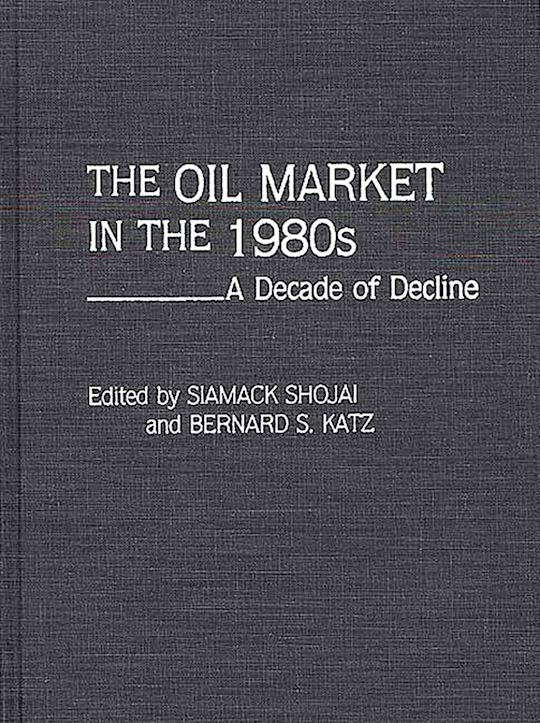 The Oil Market in the 1980s cover