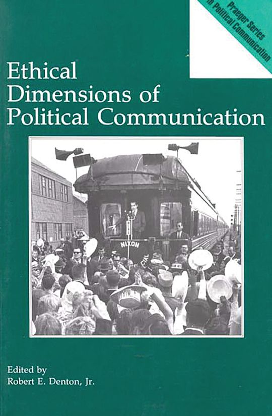 Ethical Dimensions of Political Communication cover
