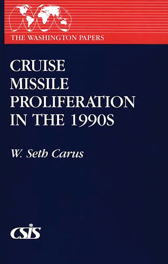 Cruise Missile Proliferation in the 1990s cover