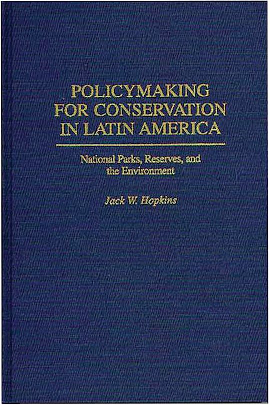 Policymaking for Conservation in Latin America cover