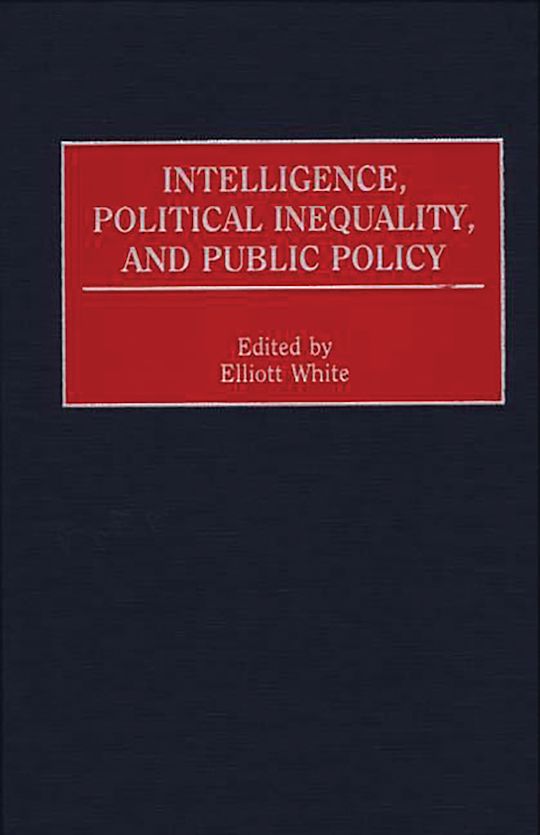 Intelligence, Political Inequality, and Public Policy cover