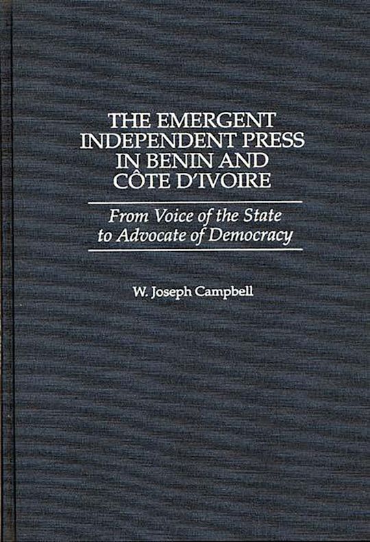 The Emergent Independent Press in Benin and Côte d'Ivoire cover