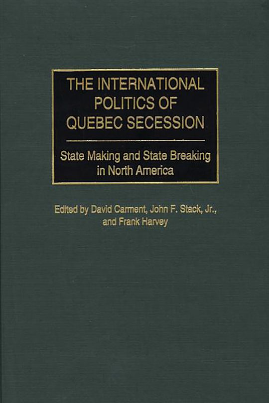 The International Politics of Quebec Secession cover