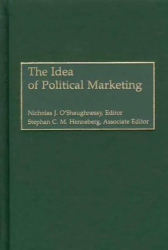 The Idea of Political Marketing cover