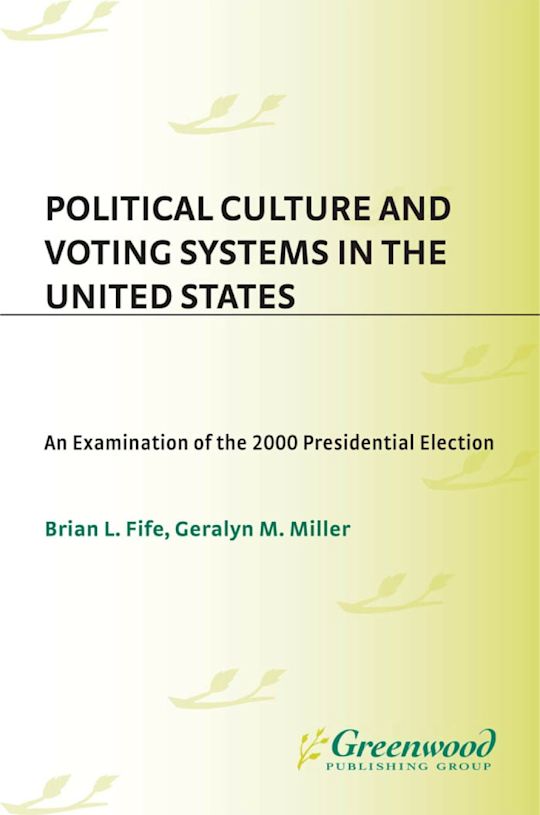 Political Culture and Voting Systems in the United States cover