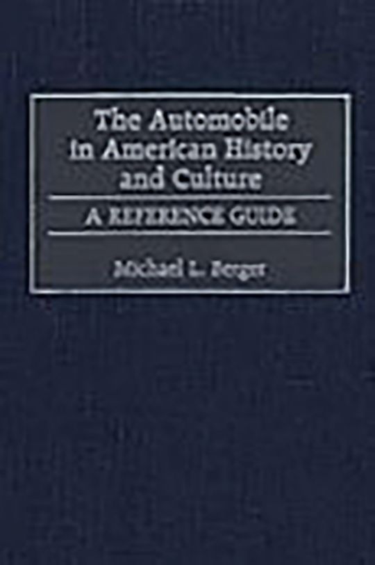 The Automobile in American History and Culture cover