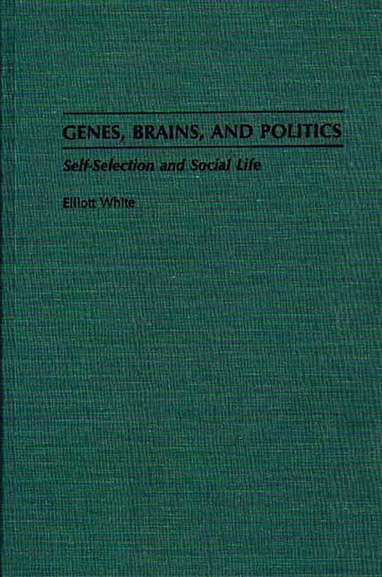 Genes, Brains, and Politics cover