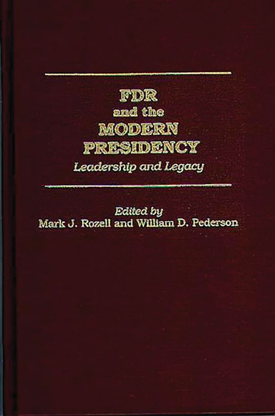 FDR and the Modern Presidency cover