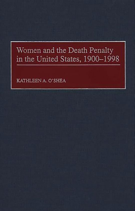 Women and the Death Penalty in the United States, 1900-1998 cover