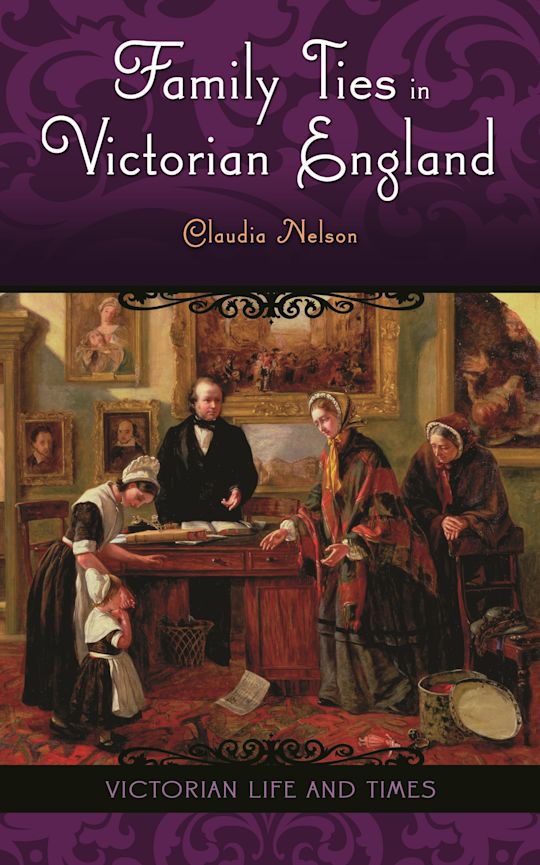 Family Ties in Victorian England cover