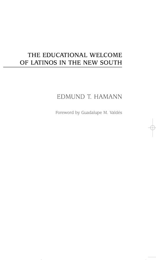 The Educational Welcome of Latinos in the New South cover