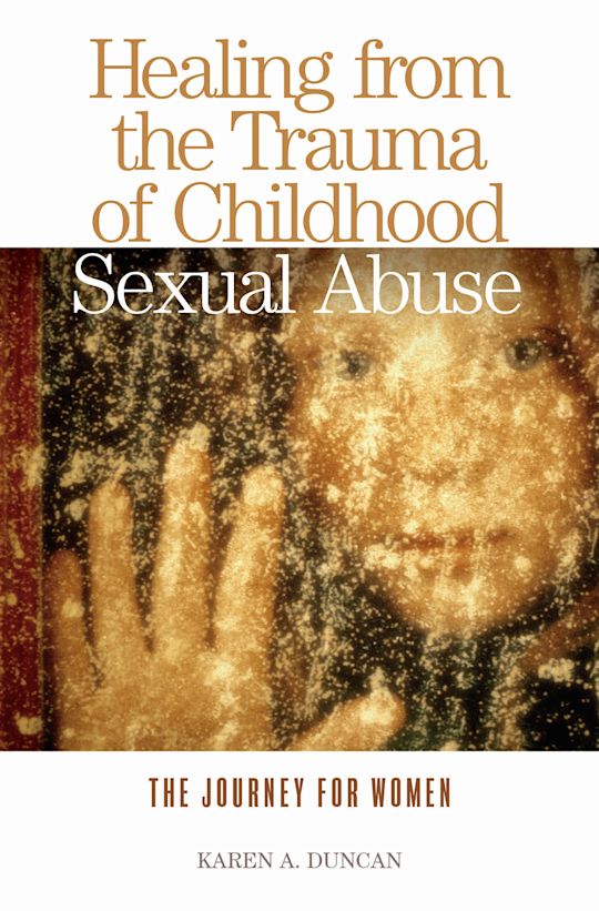 Healing from the Trauma of Childhood Sexual Abuse cover