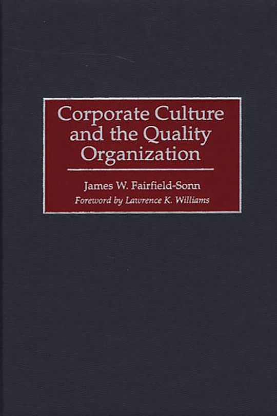 Corporate Culture and the Quality Organization cover